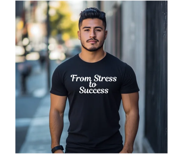 From Stress to Success
