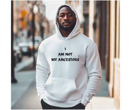 I Am Not My Ancestors